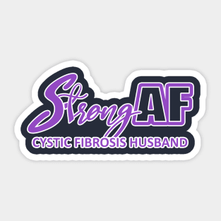 Strong AF Cystic Fibrosis Husband Sticker